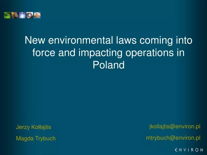 new environmental laws coming into force and impacting operations in poland