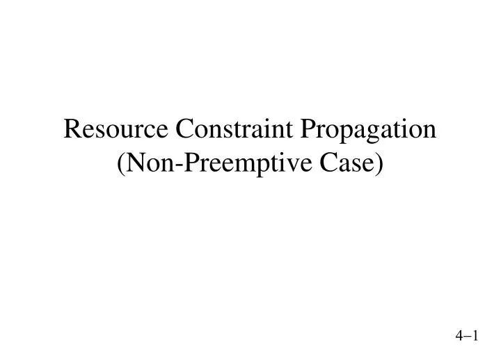 resource constraint propagation non preemptive case