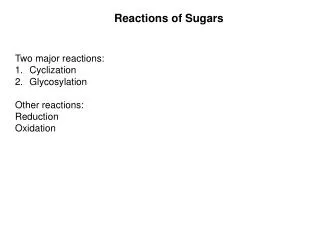 Reactions of Sugars