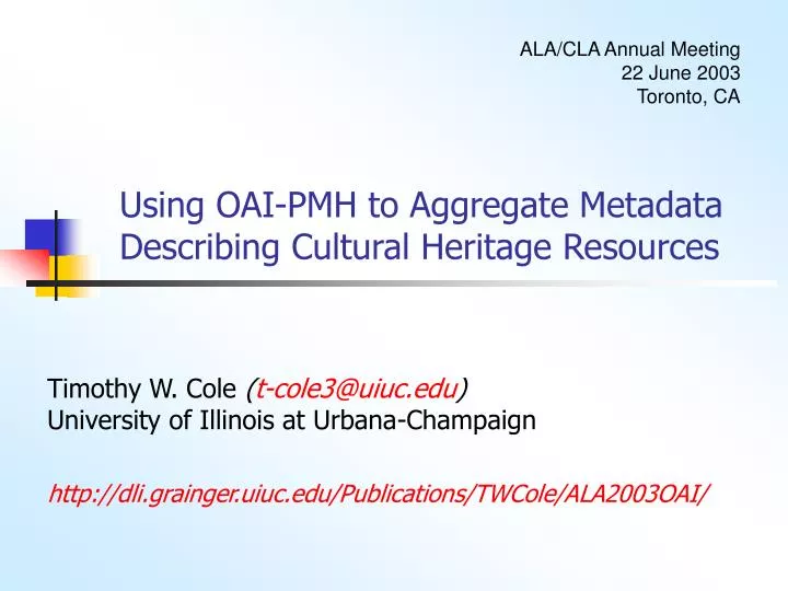 using oai pmh to aggregate metadata describing cultural heritage resources