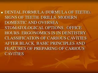 Dental formula. Signs of teeth