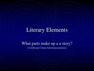 Literary Elements