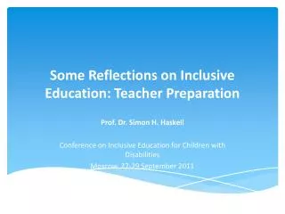 Some Reflections on Inclusive Education: Teacher Preparation
