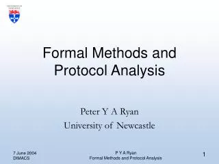 Formal Methods and Protocol Analysis