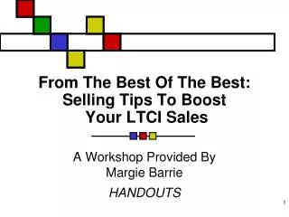 From The Best Of The Best: Selling Tips To Boost Your LTCI Sales