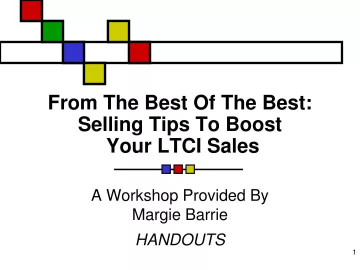 from the best of the best selling tips to boost your ltci sales