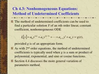 Ch 4.3: Nonhomogeneous Equations: Method of Undetermined Coefficients
