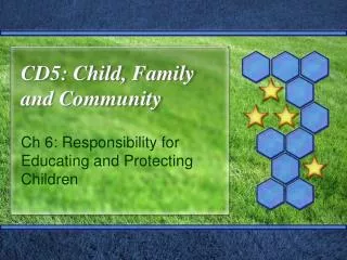 CD5: Child, Family and Community