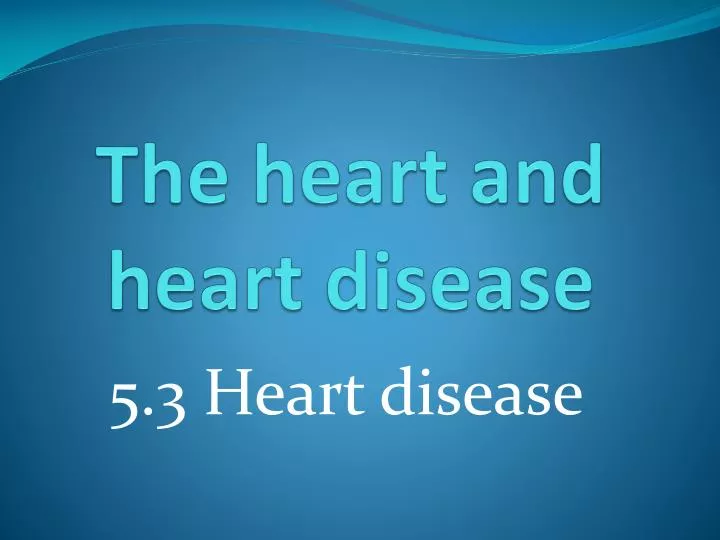 the heart and heart disease