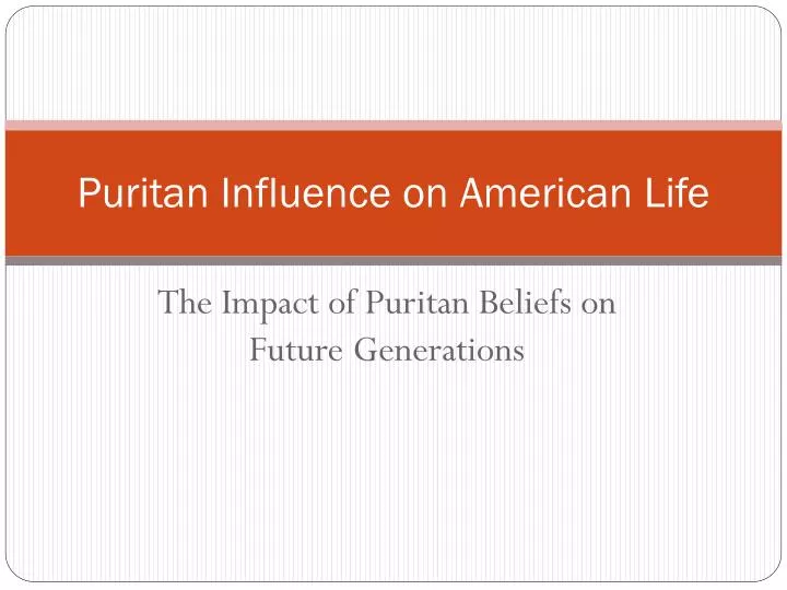 puritan influence on american life