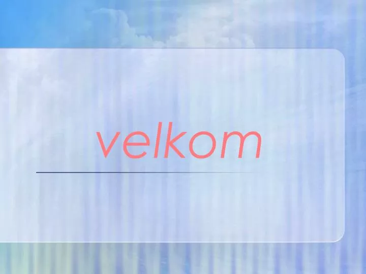 velkom