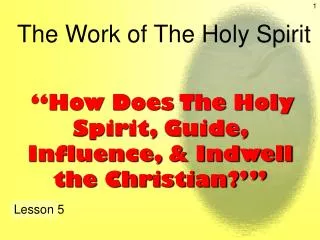 The Work of The Holy Spirit