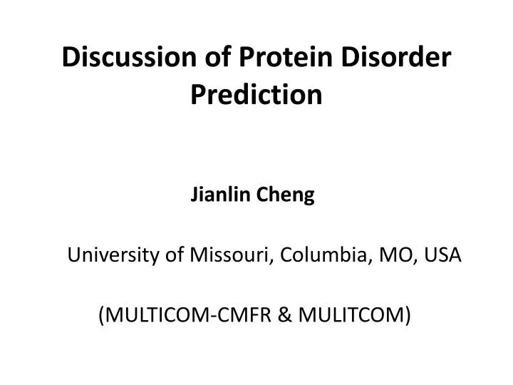 discussion of protein disorder prediction