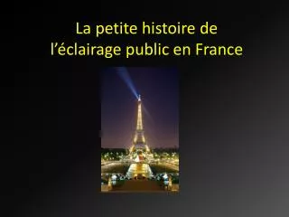 la petite histoire de l clairage public en france
