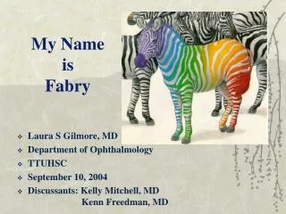 My Name is Fabry
