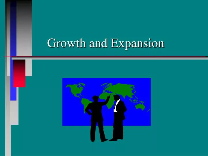 growth and expansion