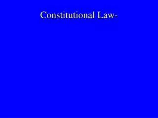 Constitutional Law-