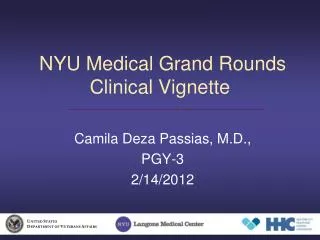 NYU Medical Grand Rounds Clinical Vignette