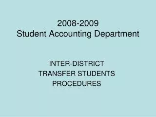 2008-2009 Student Accounting Department