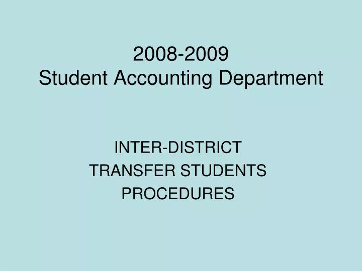 2008 2009 student accounting department