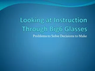 Looking at Instruction Through Big6 Glasses