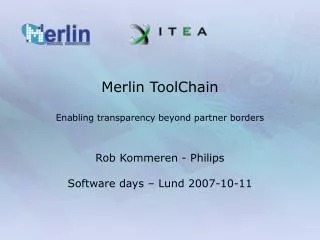 Merlin ToolChain Enabling transparency beyond partner borders