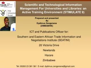 Scientific and Technological Information Management For Universities and Libraries: an Active Training Environment (STIM