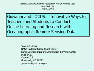 Giovanni and LOCUS: Innovative Ways for Teachers and Students to Conduct Online Learning and Research with Oceanograph