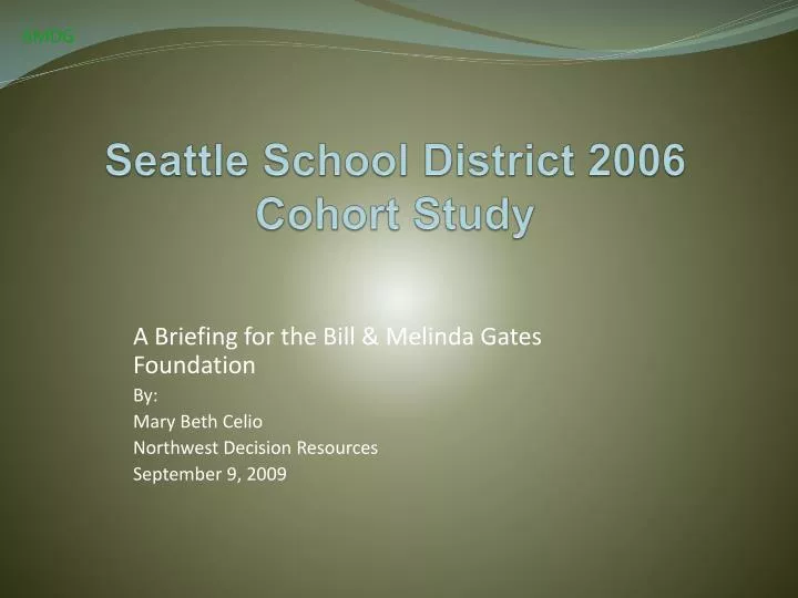 seattle school district 2006 cohort study