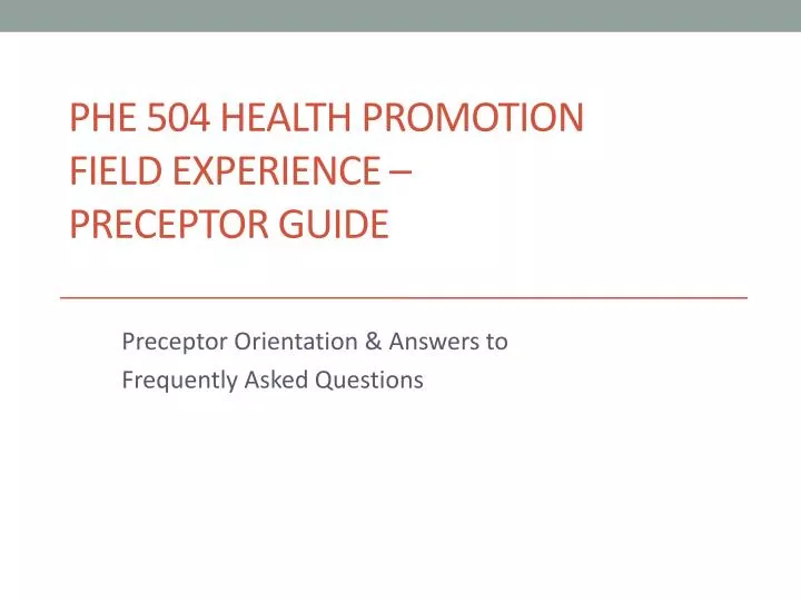 phe 504 health promotion field experience preceptor guide