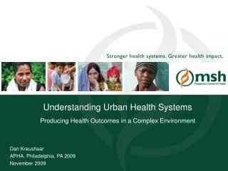 Understanding Urban Health Systems Producing Health Outcomes in a Complex Environment