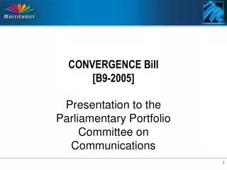 CONVERGENCE BiII [B9-2005]