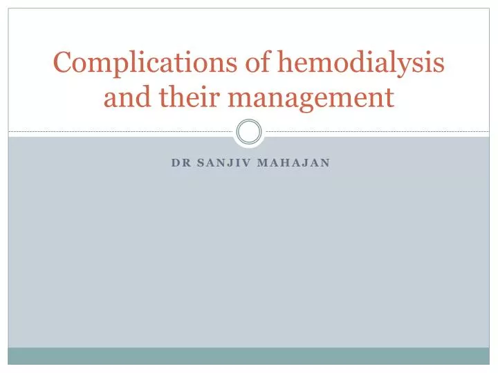 complications of hemodialysis and their management