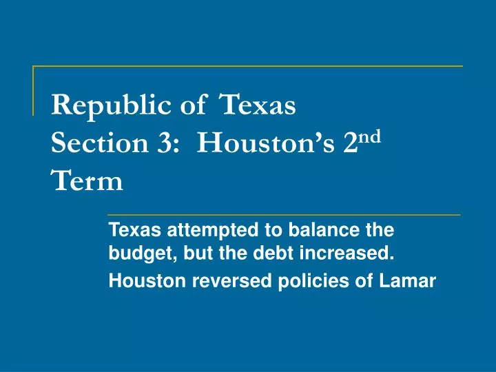 republic of texas section 3 houston s 2 nd term