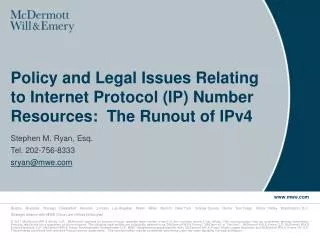 Policy and Legal Issues Relating to Internet Protocol (IP) Number Resources: The Runout of IPv4