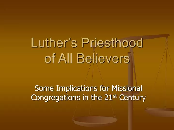 luther s priesthood of all believers