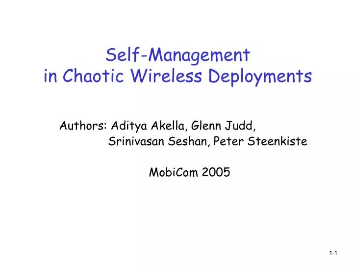 self management in chaotic wireless deployments