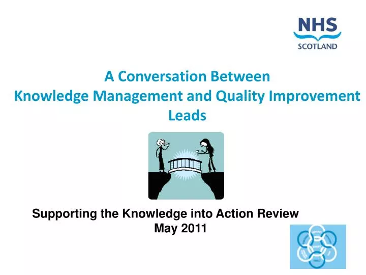 a conversation between knowledge management and quality improvement leads