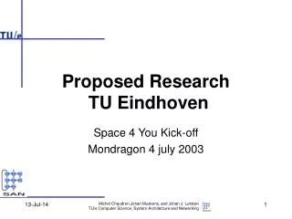 Proposed Research TU Eindhoven