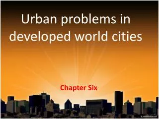 Urban problems in developed world cities