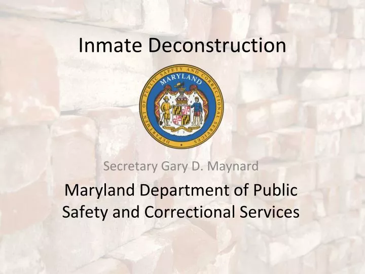 inmate deconstruction