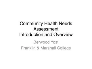 Community Health Needs Assessment Introduction and Overview