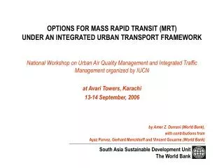 OPTIONS FOR MASS RAPID TRANSIT (MRT) UNDER AN INTEGRATED URBAN TRANSPORT FRAMEWORK