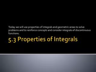 5.3 Properties of Integrals