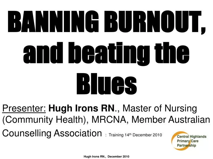 banning burnout and beating the blues