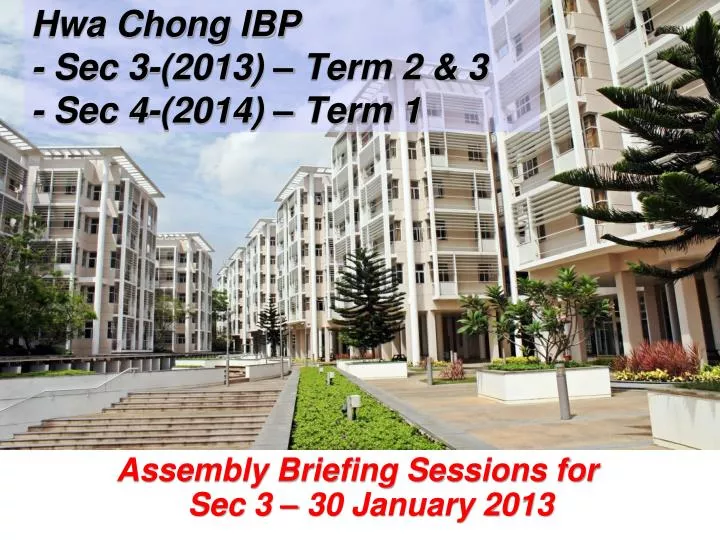 hwa chong ibp sec 3 2013 term 2 3 sec 4 2014 term 1