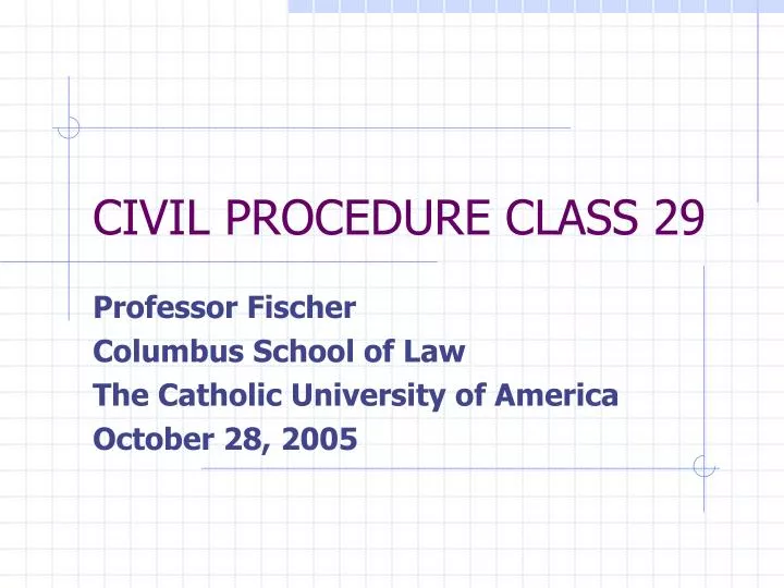 civil procedure class 29