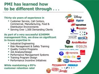Thirty-six years of experience in Customer Service, Call Centers, Commercial, Manufacturing, Food &amp; Distribution Env