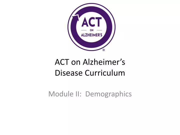 act on alzheimer s disease curriculum