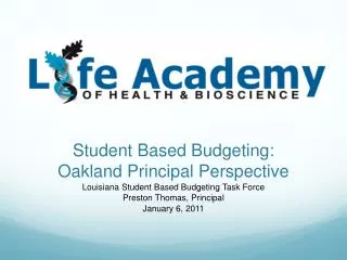 Student Based Budgeting: Oakland Principal Perspective
